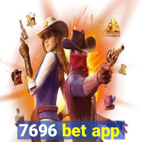 7696 bet app